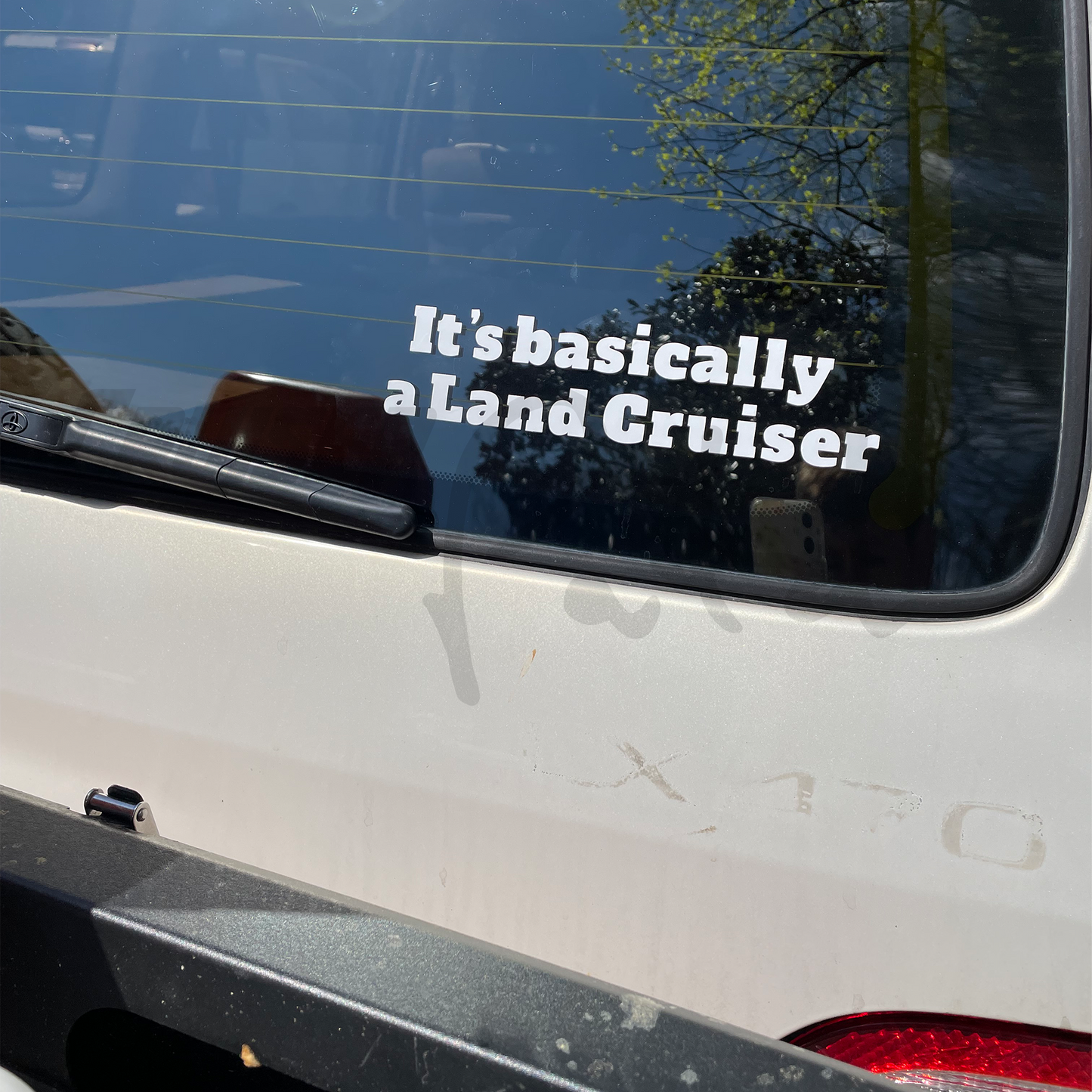 "It's Basically a Land Cruiser" vinyl sticker for Lexus SUVs